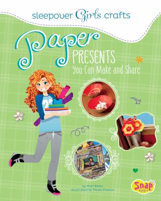 Paper presents you can make and share