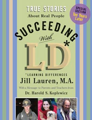 Succeeding with LD : true stories about real people with LD