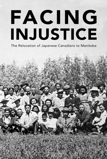 Facing injustice : the relocation of Japanese Canadians