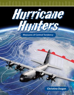 Hurricane hunters : measures of central tendency