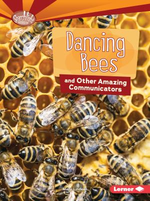 Dancing bees and other amazing communicators