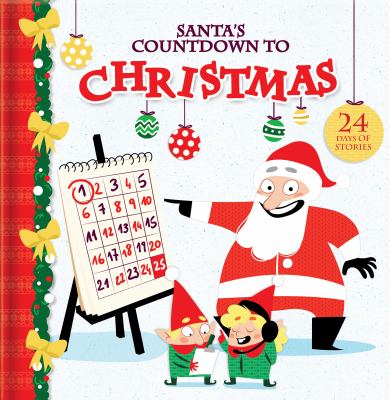 Santa's countdown to Christmas : 24 days of stories