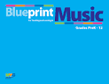 Blueprint for teaching and learning in Music, grades preK-12