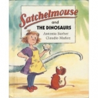 Satchelmouse and the dinosaurs