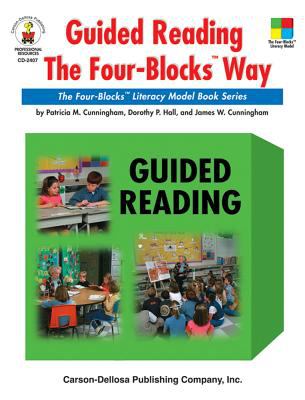 Guided reading the four-blocks way : (with building blocks and big blocks variations)