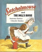Satchelmouse and the doll's house