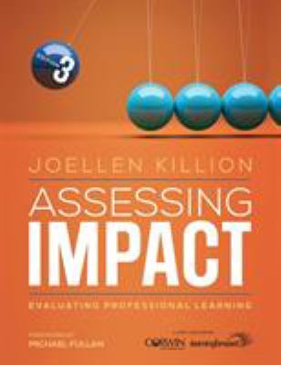 Assessing impact : evaluating professional learning