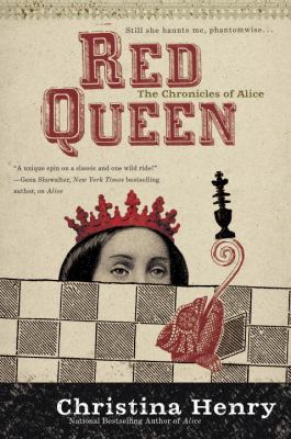 Red Queen : the chronicles of Alice