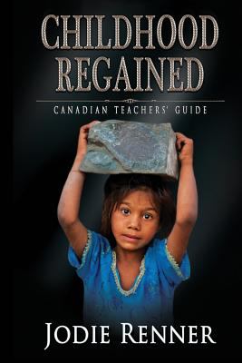 Childhood regained : stories of hope for Asian child workers. Canadian teacher's guide /