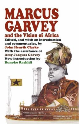 Marcus Garvey and the vision of Africa