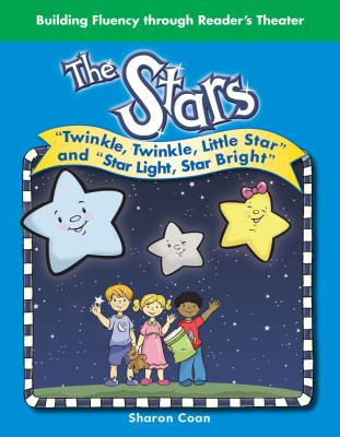 The Stars Featuring Twinkle, Twinkle, Little Star and Star Light, Star Bright : Nursery Rhymes