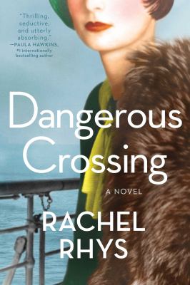 Dangerous crossing : a novel