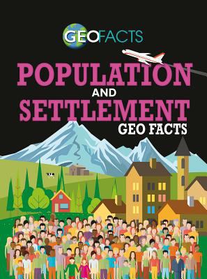 Population and settlement geo facts