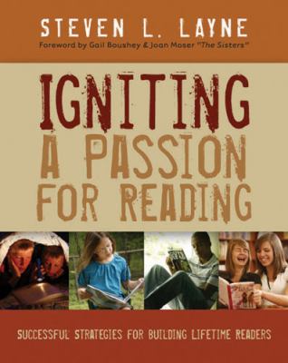 Igniting a passion for reading : successful strategies for building lifetime readers