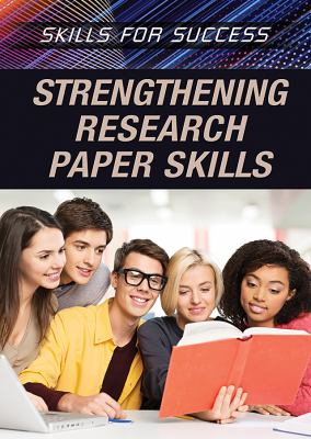 Strengthening research paper skills