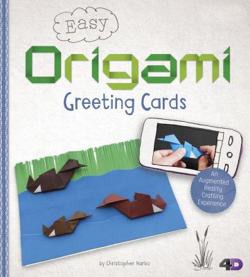 Easy origami greeting cards : an augmented reality crafting experience