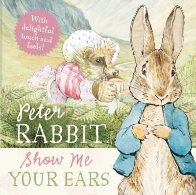 Peter Rabbit, show me your ears.