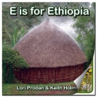 E is for Ethiopia