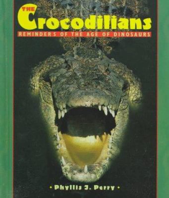 The crocodilians : reminders of the age of dinosaurs