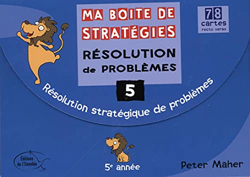 Ma boîte de stratégies : résolution de problèmes : [5e année]