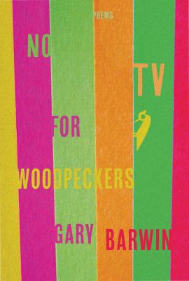 No TV for woodpeckers : poems