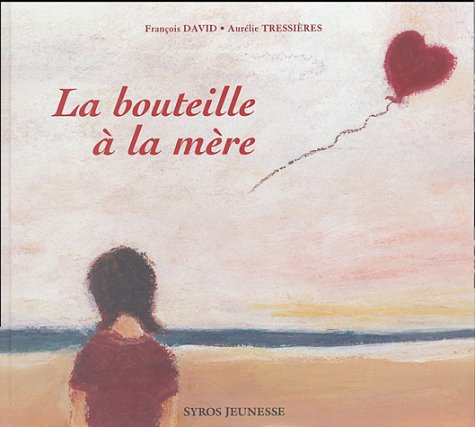 La bouteille à la mère