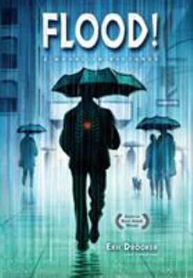 Flood! : a novel in pictures