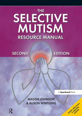 The selective mutism resource manual