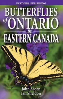 Butterflies of Ontario and Eastern Canada