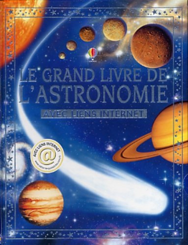 Le grand livre de l'astronomie avec liens Internet