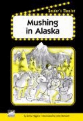 Mushing in Alaska
