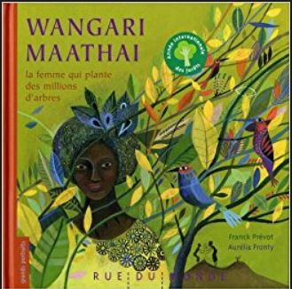 Wangari Maathai, la femme qui plantait des millions d'arbres