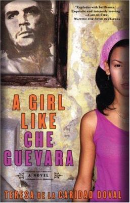 A girl like Che Guevara : a novel