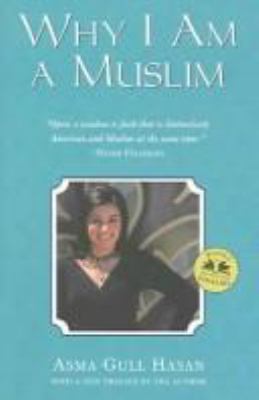 Why I am a Muslim : an American odyssey