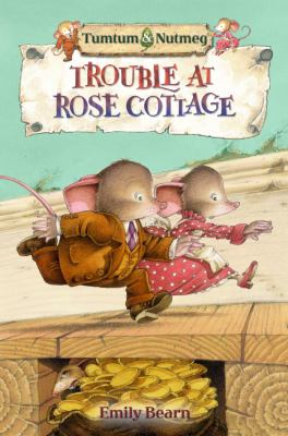 Trouble at Rose Cottage