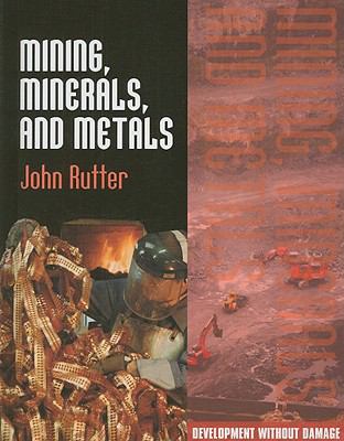 Mining, minerals, and metals