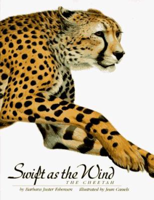 Swift as the wind : the cheetah