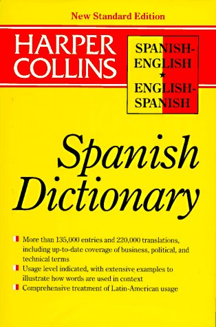 Collins Spanish-English, English-Spanish dictionary = Collins diccionario español-inglés, inglés-español