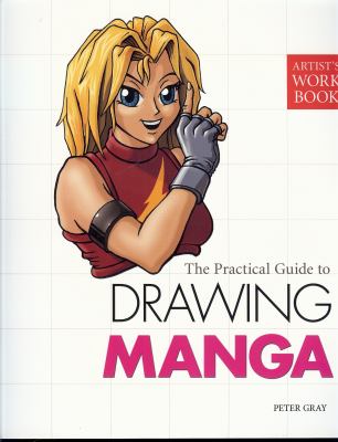 The practical guide to drawing manga