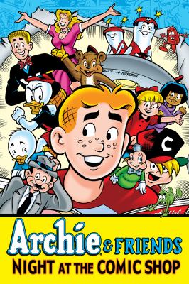 Archie & friends. Volume 10, Night at the comic shop /