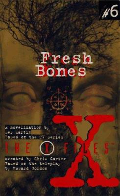 Fresh bones : a novelization