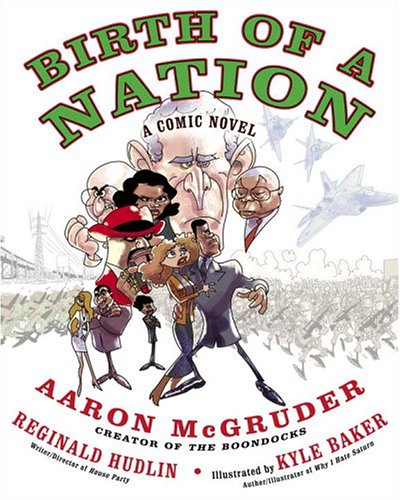 Birth of a nation : a comic novel