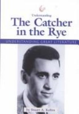 Understanding Catcher in the rye