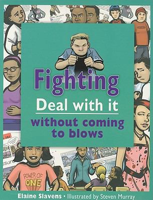 Fighting : deal with it without coming to blows