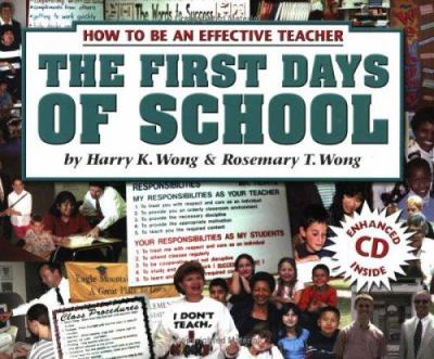 The first days of school : how to be an effective teacher