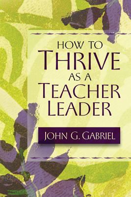 How to thrive as a teacher leader