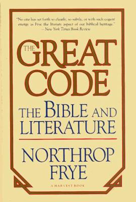 The great code : the Bible and literature