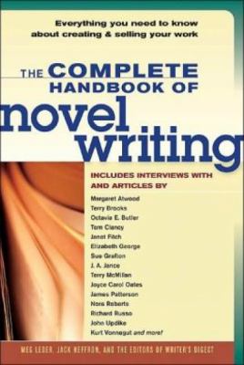 The complete handbook of novel writing