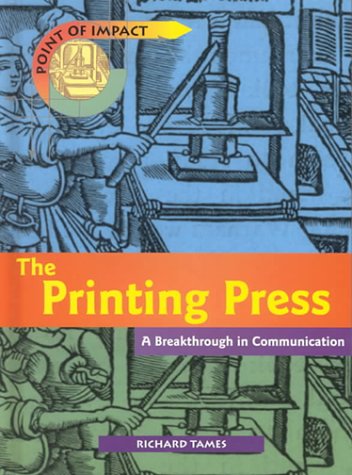 The printing press : a breakthrough in communication