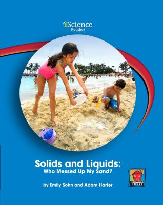 Solids and liquids : who messed up my sand?